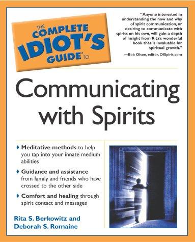 Cover for The Complete Idiot's Guide to Communicating with Spirits