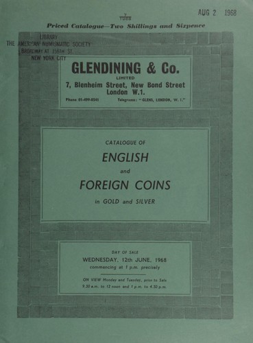 Cover for Catalogue of English and foreign coins, in gold and silver, including an Edward IV, first reign, ryal or rose noble, crown on reverse only; a George IV set of 1826 coins; a George III uniface striking in silver of obverse of pattern crown; a William IV, proof crown, 1831, W.W. on truncation; [etc.] ...