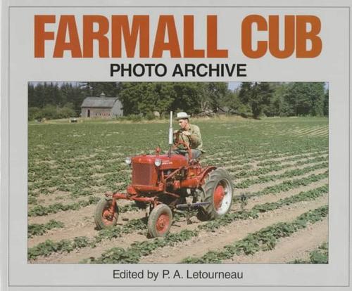Cover for Farmall Cub Photo Archive