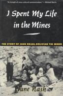 Cover for I spentmy life in the mines
