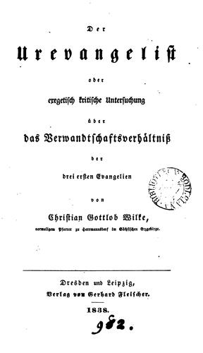 Cover for Der Urevangelist oder exegetisch kjritische Untersuchung über das Verwandtschaftsverhältniss der ...