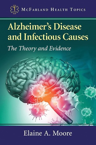 Cover for Alzheimer's Disease and Infectious Causes