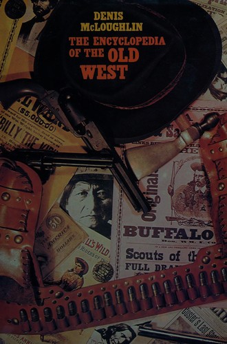 Cover for The encyclopedia of the old West