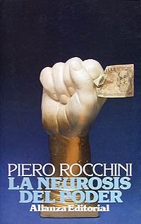 Cover for La Neurosis Del Poder (Spanish Edition)
