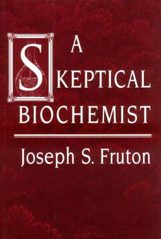 Cover for A skeptical biochemist