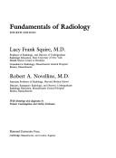 Cover for Fundamentals of radiology / Lucy Frank Squire, Robert A. Novelline.