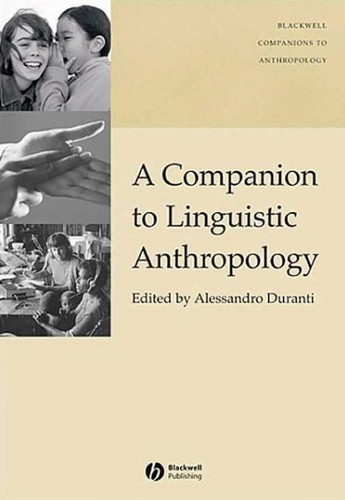 Cover for COMPANION TO LINGUISTIC ANTHROPOLOGY; ED. BY ALESSANDRO DURANTI.