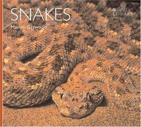 Cover for Snakes (Worldlife Library) (World Life Library: Nature)
