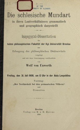 Cover for Die schlesische Mundart in ihren Lautverha ltnissen grammatisch und geographisch dargestellt ...