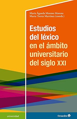 Cover for Estudios del léxico en el ámbito universitario del siglo XXI