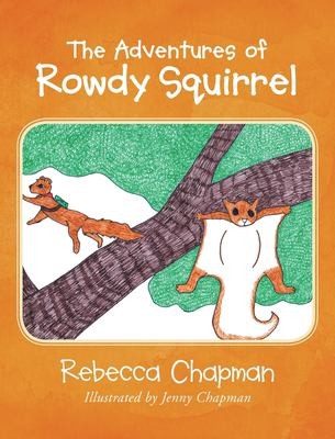 Cover for Adventures of Rowdy Squirrel