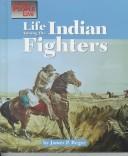 Cover for Life among the Indian fighters