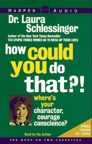 Cover for How Could You Do That?!