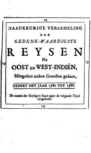Cover for Naaukeurige versameling der gedenk-waardigste zee en land-reysen na Oost en West-Indiën; waar ...