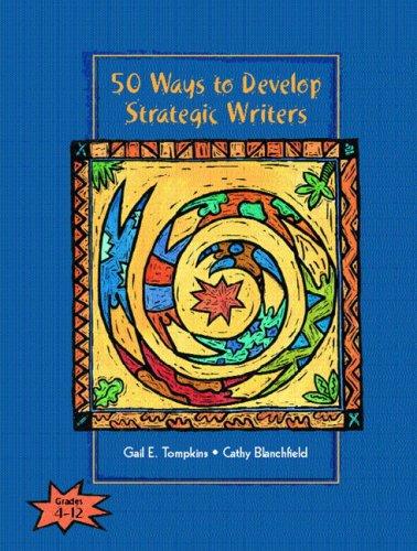 Cover for 50 ways to develop strategic writers