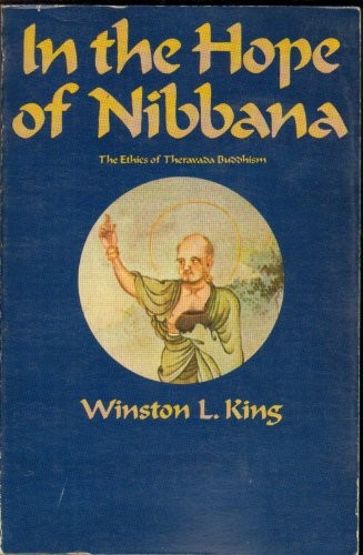 Cover for In the hope of nibbana; an essay on Theravada Buddhist ethics.