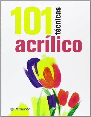 Cover for 101 técnicas acrílico