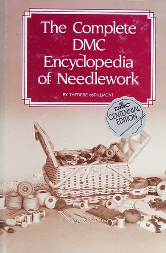 Cover for The Complete DMC Encyclopedia of Needlework