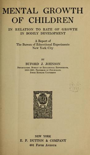 Cover for Mental growth of children in relation to rate of growth in bodily development