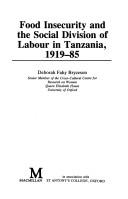 Cover for Food insecurity and the social division of labour in Tanzania 1919-85