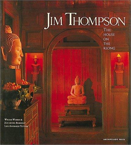 Cover for Jim Thompson, the house on the klong