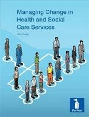 Cover for Managing Change in Health and Social Care Services