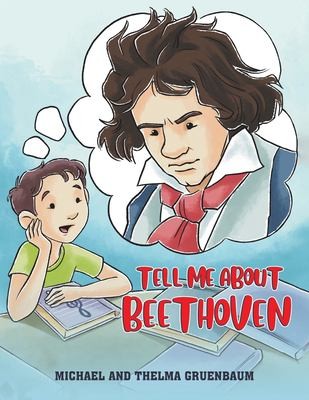Cover for Tell Me about Beethoven