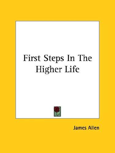 Cover for First Steps In The Higher Life