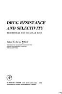 Cover for Drug resistance and selectivity: biochemical and cellular basis.