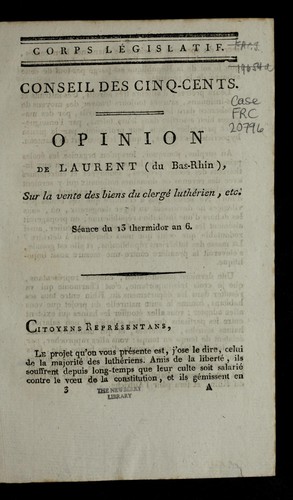 Cover for Opinion de Laurent (du Bas-Rhin), sur la vente des biens du clerge  luthe rien, etc
