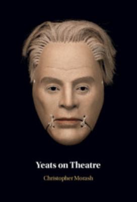 Cover for Yeats on Theatre