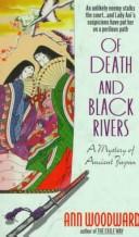 Cover for Of Death and Black Rivers