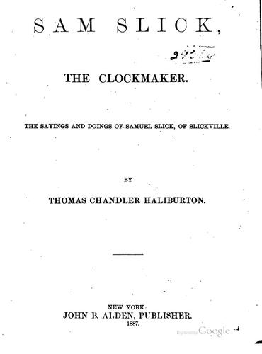 Cover for Sam Slick, the Clockmaker: The Sayings and Doings of Samuel Slick, of Slickville