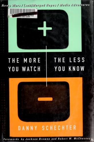 Cover for The more you watch the less you know
