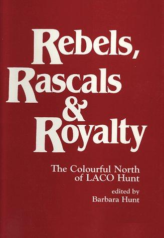 Cover for Rebels, rascals & royalty
