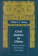 Cover for Civil justice in China, representation and practice in the Qing