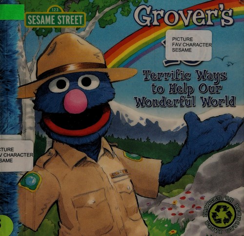 Cover for Grover's 10 terrific ways to help our wonderful world
