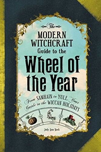 Cover for The Modern Witchcraft Guide to the Wheel of the Year