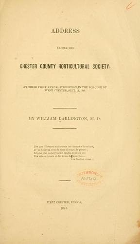 Cover for Address before the Chester County horticultural society, at their first annual exhibition
