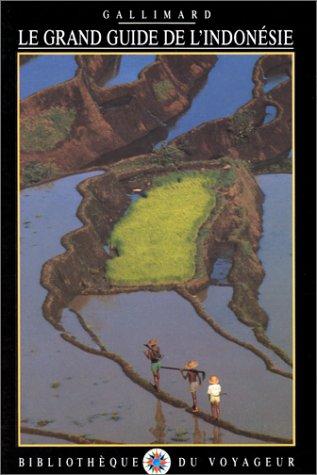 Cover for Le grand guide de l'Indonésie