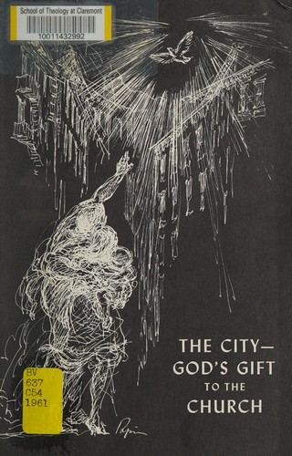 Cover for The City-God's gift to the church