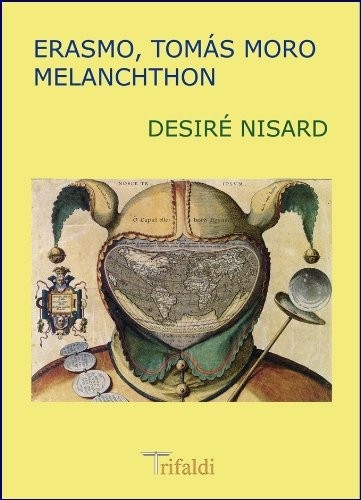 Cover for Erasmo, tomás moro, melanchthon