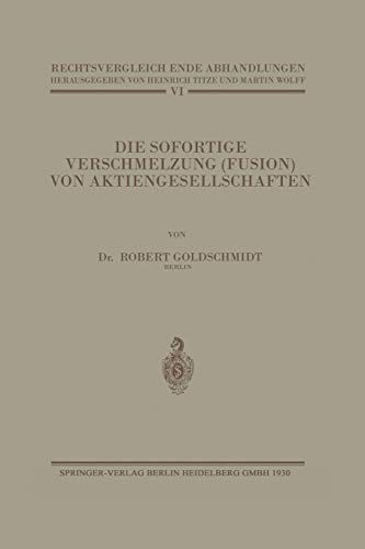 Cover for Die Sofortige Verschmelzung  von Aktiengesellschaften