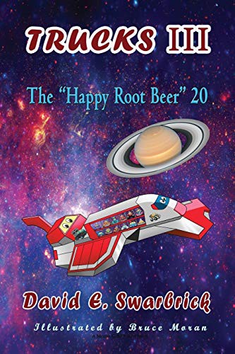Cover for Trucks III The "Happy Root Beer" 20 : The "Happy Root Beer" 20