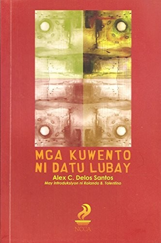 Cover for Mga kuwento ni Datu Lubay