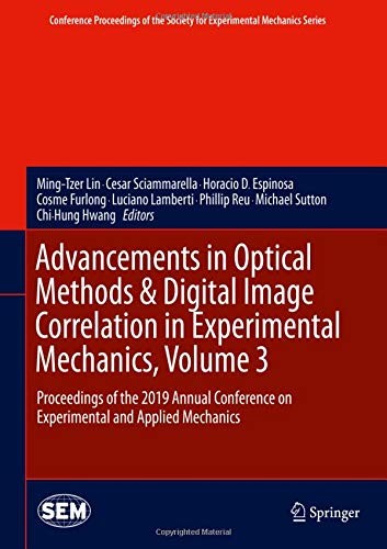 Cover for Advancements in Optical Methods & Digital Image Correlation in Experimental Mechanics, Volume 3