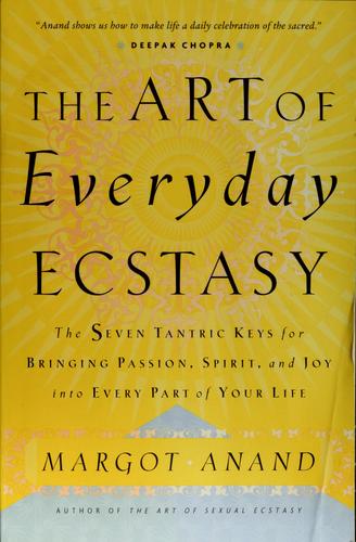 Cover for The art of everyday ecstasy
