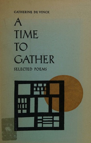 Cover for A Time to Gather, Selected Poems
