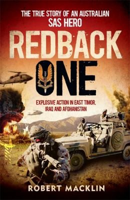 Cover for Redback One East Timor To Iraq And Afghanistan An Australian Sas Hero Takes Us Into The Explosive Action