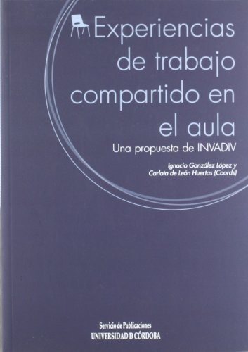 Cover for Experiencias de trabajo compartido en el aula.